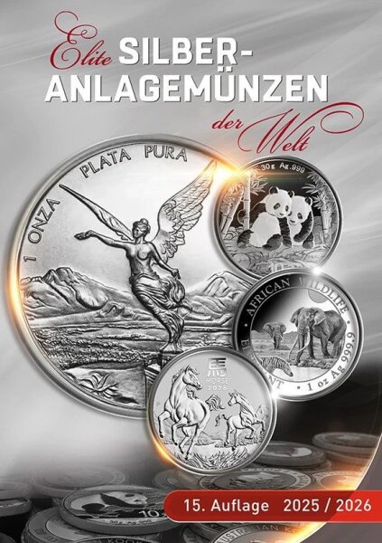 Elite Silberanlagemünzen der Welt 2025/2026 Katalog 15. Auflage